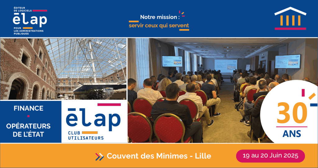 Club Utilisateurs Élap Finance État – 30 ans de fidélité