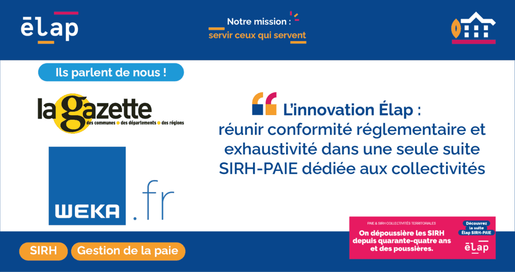 Ils parlent de nous ! Élap SIRH-PAIE pour les Collectivités